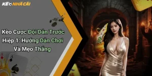 Kèo Cược Đội Dẫn Trước Hiệp 1