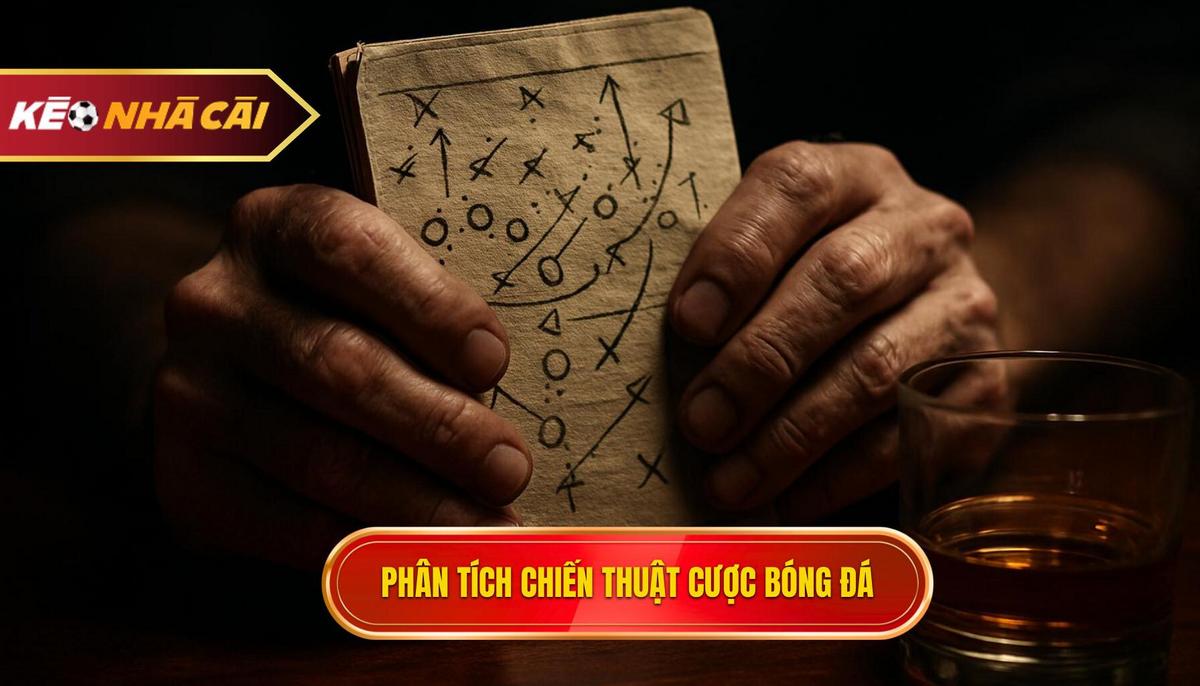 Phân Tích Chuyên Sâu Chiến Thuật Soi Kèo Cược Tổng Bàn Thắng